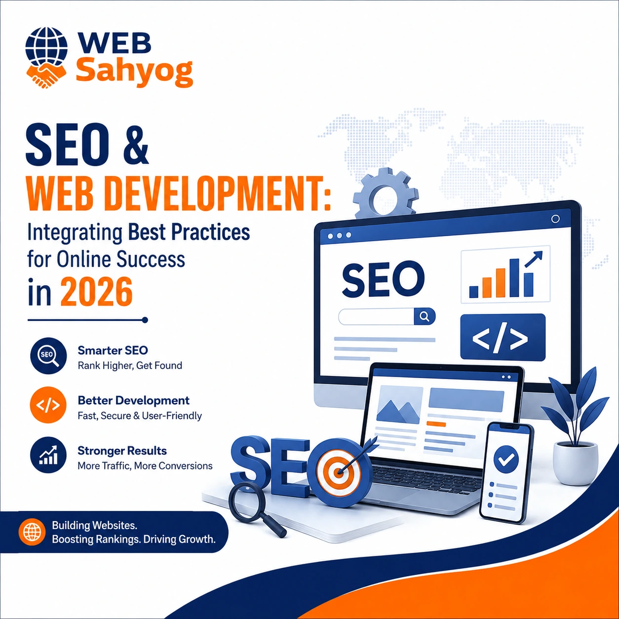 SEO & Web Development Integrating Best Practices for Online Success in 2026