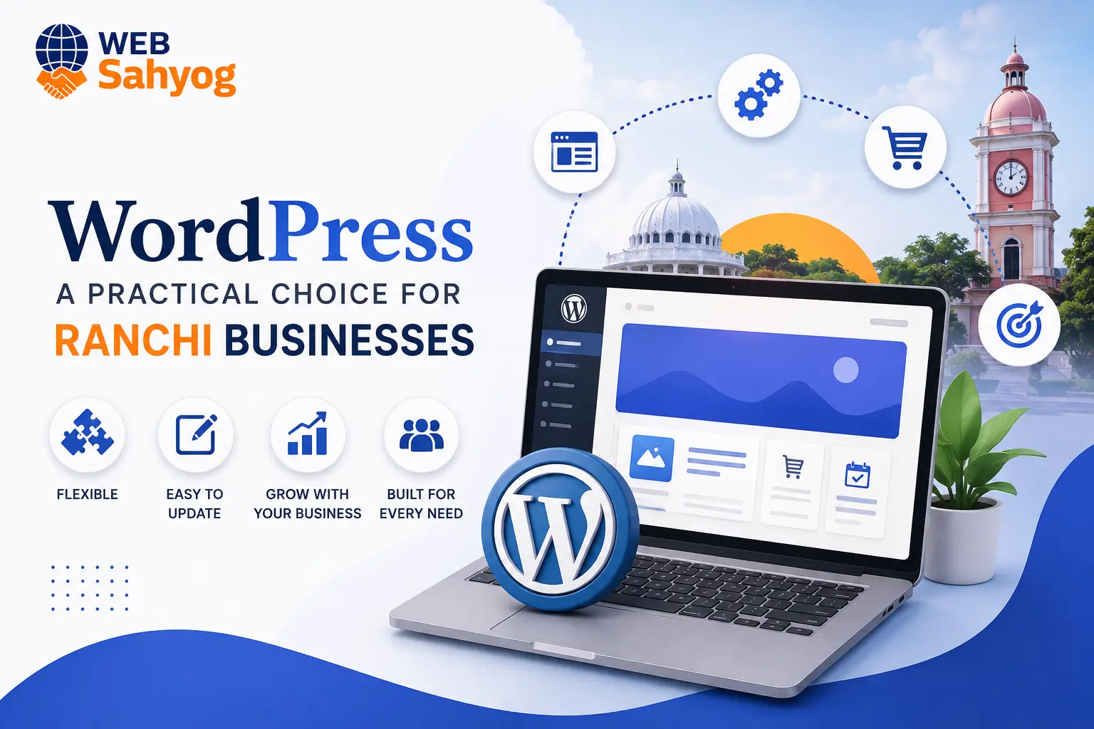 Why WordPress Is a Practical Choice for Ranchi Businesses